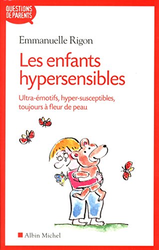 LES ENFANTS HYPERSENSIBLES