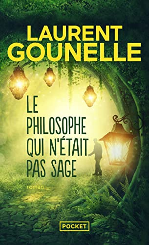 LE PHILOSOPHE QUI N'ÉTAIT PAS SAGE