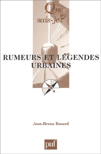 RUMEURS ET LÉGENDES URBAINES