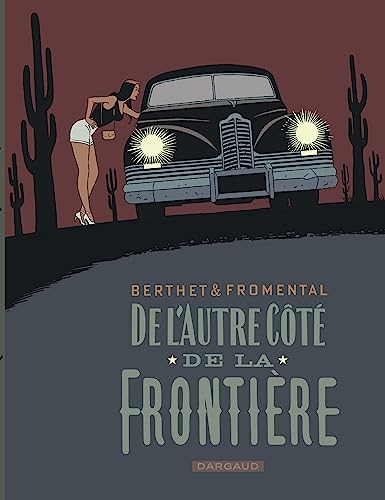 DE L'AUTRE CÔTÉ DE LA FRONTIÈRE
