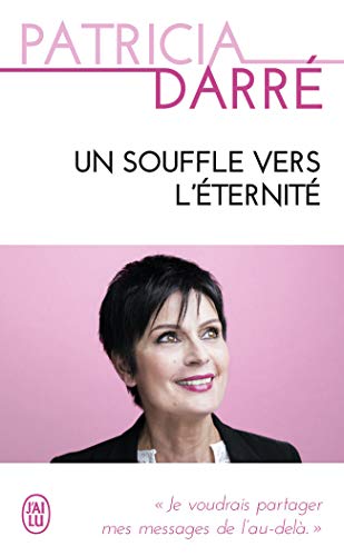 UN SOUFFLE VERS L'ÉTERNITÉ