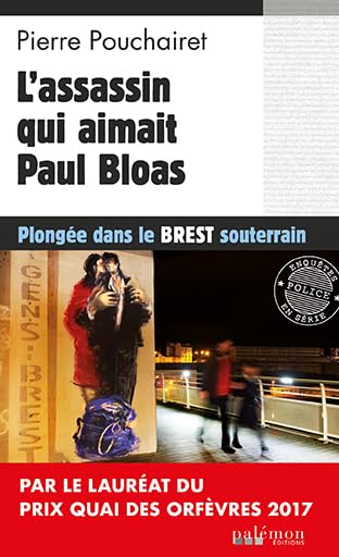 L'ASSASSIN QUI AIMAIT PAUL BLOAS