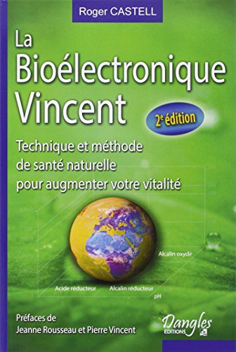 LA BIOÉLECTRONIQUE VINCENT