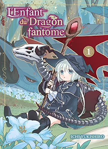 L'ENFANT DU DRAGON FANTÔME TOME 1