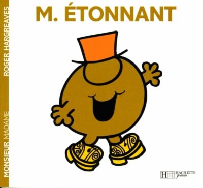 MONSIEUR ETONNANT