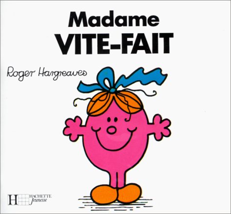 MADAME VITE-FAIT