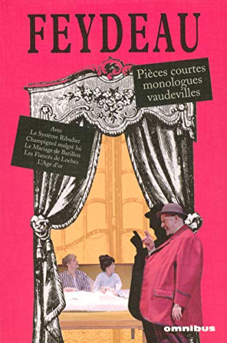 PIÈCES COURTES, MONOLOGUES, VAUDEVILLES ET COMÉDIES