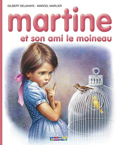 MARTINE ET SON AMI LE MOINEAU