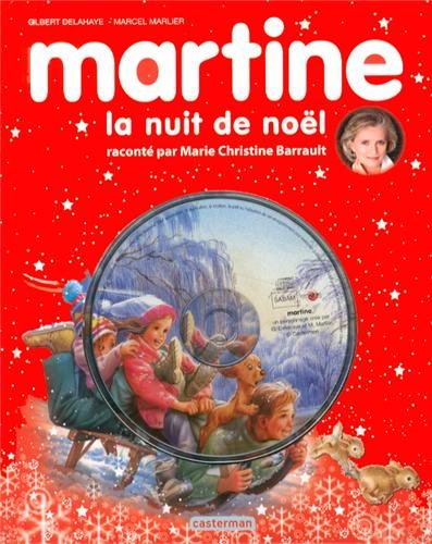 MARTINE LA NUIT DE NOËL + CD ED 2013