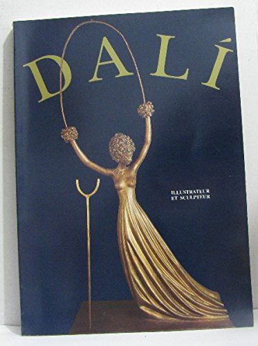 DALI, ILLUSTRATEUR ET SCULPTEUR
