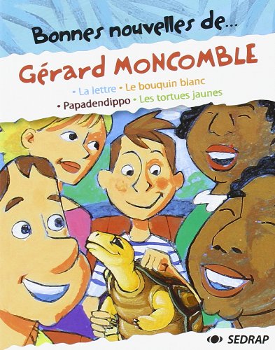 BONNES NOUVELLES DE GRARD MONCOMBLE