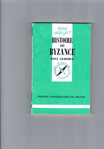 HISTOIRE DE BYZANCE