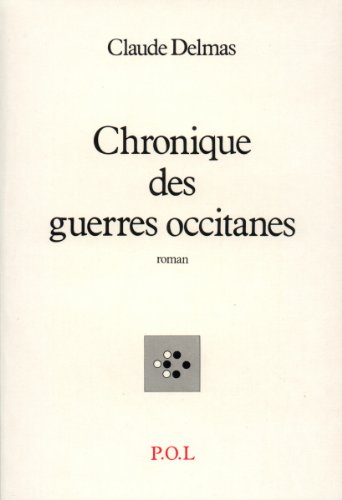 CHRONIQUE DES GUERRES OCCITANES