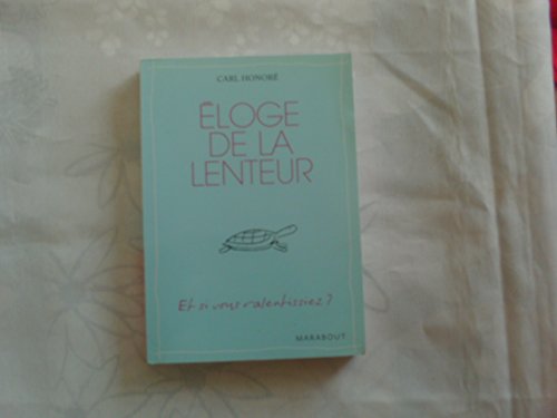 ÉLOGE DE LA LENTEUR : ET SI NOUS RALENTISSIONS ?