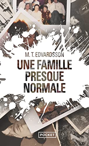 UNE FAMILLE PRESQUE NORMALE