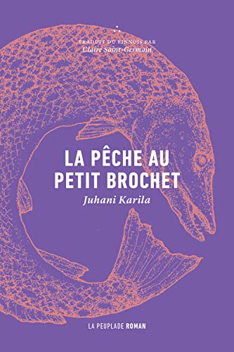 LA PÊCHE AU PETIT BROCHET