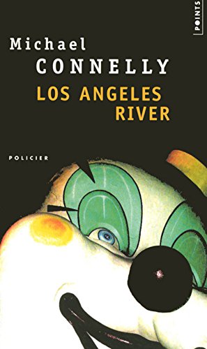 LOS ANGELES RIVER