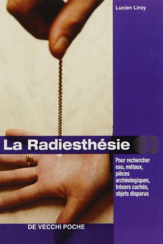 LA RADIESTHÉSIE