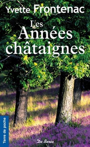 LES ANNÉES CHATAIGNES