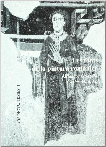 LES FONTS DE LA PINTURA ROMÀNICA