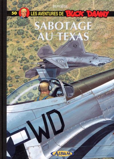 SABOTAGE AU TEXAS - BUCK DANNY 50