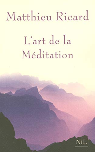 L'ART DE LA MÉDITATION