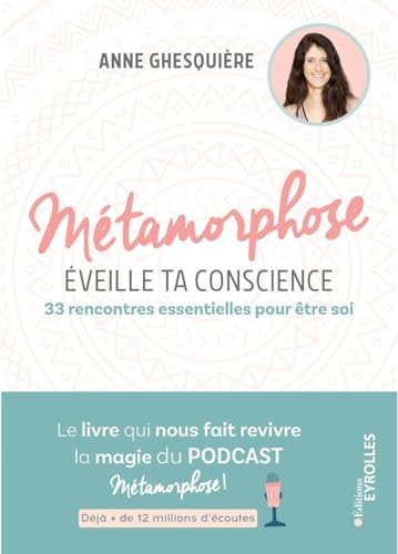 MÉTAMORPHOSE, ÉVEILLE TA CONSCIENCE !