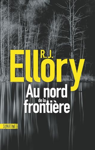 AU NORD DE LA FRONTIÈRE