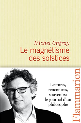 LE MAGNÉTISME DES SOLSTICES