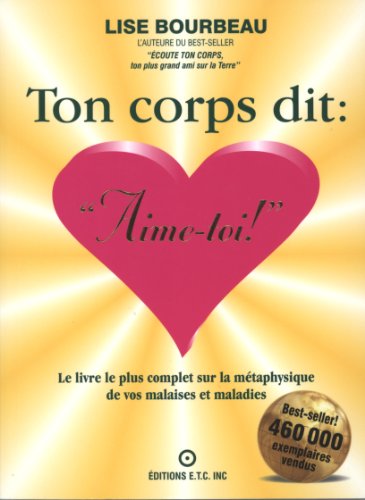 TON CORPS DIT : "AIME-TOI !"