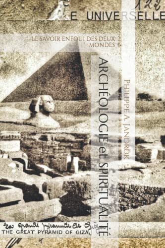 ARCHÉOLOGIE ET SPIRITUALITÉ:
