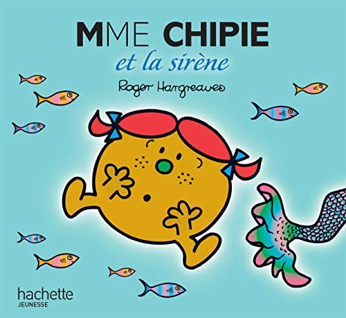 MADAME CHIPIE ET LA SIRÈNE