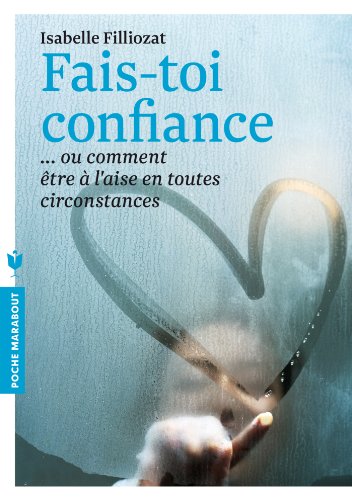 FAIS-TOI CONFIANCE