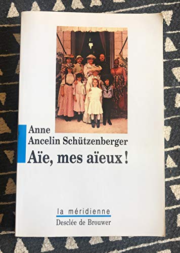 AÏE, MES AÏEUX !