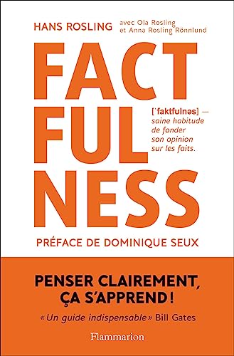 FACTFULNESS: PENSER CLAIREMENT ÇA S'APPREND !