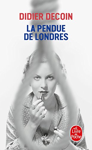 LA PENDUE DE LONDRES
