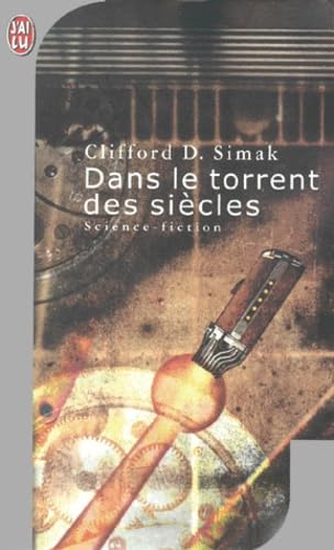 DANS LE TORRENT DES SIECLES