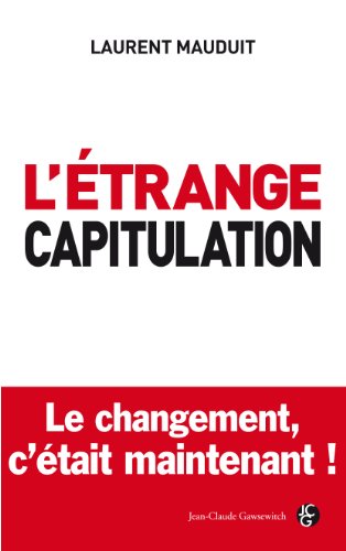 L'ÉTRANGE CAPITULATION