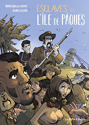 ESCLAVES DE L'ÎLE DE PÂQUES