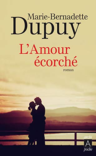L'AMOUR ÉCORCHÉ