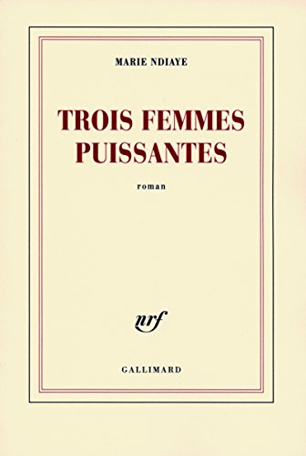 TROIS FEMMES PUISSANTES