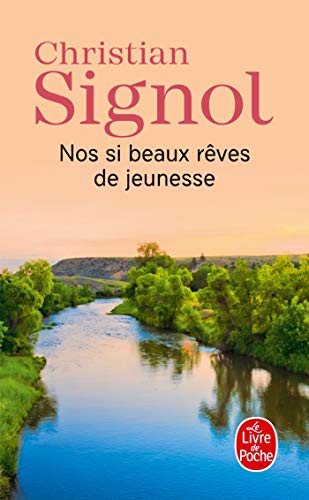 NOS SI BEAUX RÊVES DE JEUNESSE