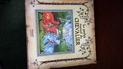 LE PARFAIT MANUEL DU CHEVALIER