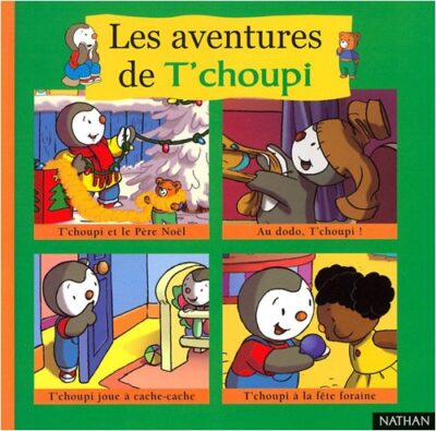 LES AVENTURES DE T'CHOUPI