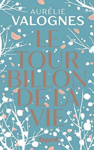 LE TOURBILLON DE LA VIE - COLLECTOR