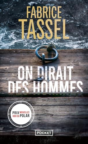 ON DIRAIT DES HOMMES