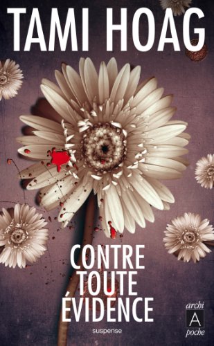 CONTRE TOUTE ÉVIDENCE