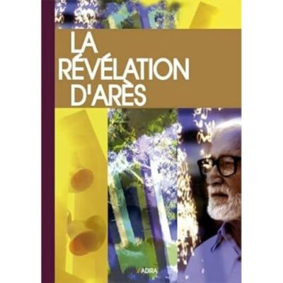 LA RÉVÉLATION D ARÈS