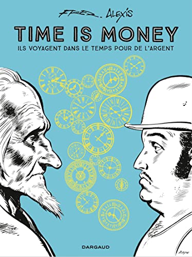 TIME IS MONEY - INTÉGRALE
