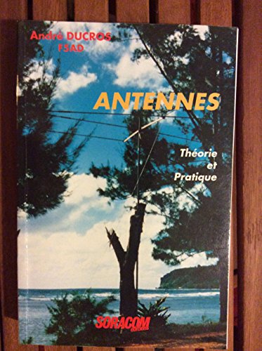 ANTENNES : THÉORIE ET PRATIQUE